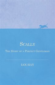 Scally : The Story of a Perfect Gentleman cover image cdn