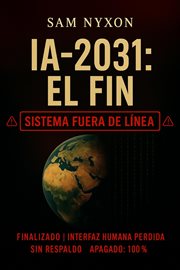 IA-2031: El Fin cover image cdn