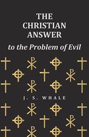 The Christian Answer to the Problem of Evil cover image cdn