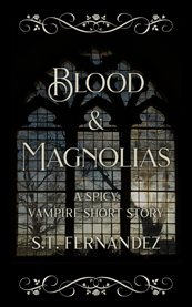 Blood & Magnolias cover image cdn