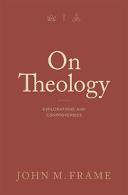 On Theology : Explorations And Controversies cover image cdn