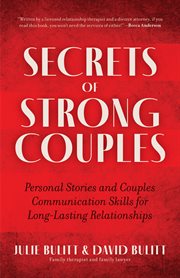 Secrets of Strong Couples : Personal Stories and Couples Communication Skills for Long-Lasting Relationships (Family Health and cover image cdn