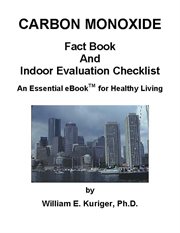 Carbon Monoxide Fact Book and Indoor Evaluation Checklist cover image cdn