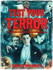 Test Your Terror: Trivia From the Dark Side of History, Books, and Movies cover image cdn