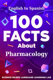 100 Facts About Pharmacology : English To Spanish cover image cdn