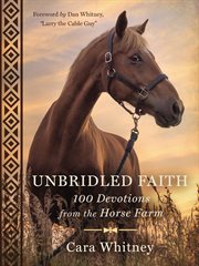 Unbridled Faith : 100 Devotions from the Horse Farm cover image cdn
