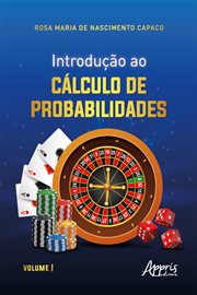 Introdução Ao Cálculo De Probabilidades: Volume I cover image cdn