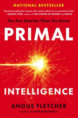 Primal intelligence : you are smarter than you know  cover image cdn