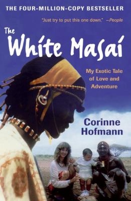 The white Masai : my exotic tale of love and adventure  cover image cdn