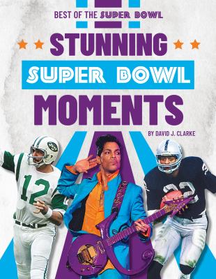 Stunning Super Bowl moments  cover image cdn