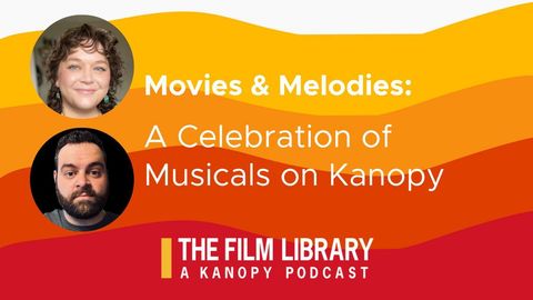 Movies & Melodies: A Celebration of Musicals on Kanopy cover image cdn