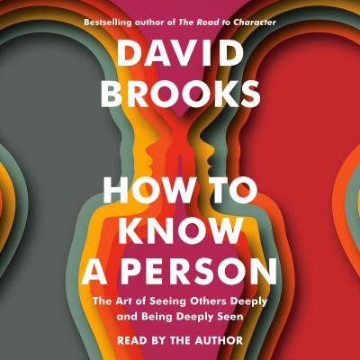 How to Know a Person The Art of Seeing Others Deeply and Being Deeply Seen  cover image cdn