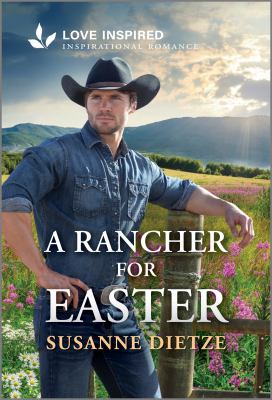 A Rancher for Easter: An Uplifting Inspirational Romance  cover image cdn