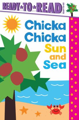 Chicka Chicka Sun and Sea: Ready-To-Read Ready-To-Go! cover image cdn
