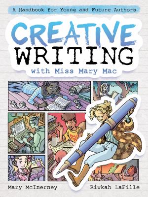 Creative writing with Miss Mary Mac : a handbook for young and future authors  cover image cdn