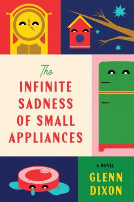 The Infinite Sadness of Small Appliances cover image cdn