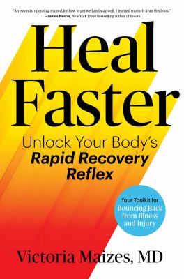 Heal faster : unlock your body's rapid recovery reflex  cover image cdn