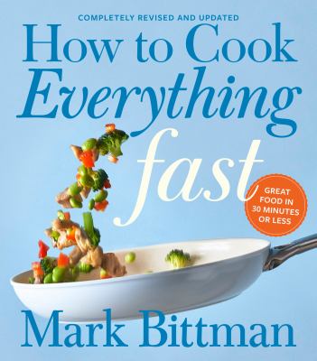 How to cook everything fast : great food in 30 minutes or less  cover image cdn