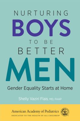 Nurturing boys to be better men : gender equality starts at home  cover image cdn