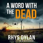 A Word With the Dead : A DCI Evan Warlow Novel cover image cdn