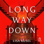 Long Way Down : A Thriller cover image cdn
