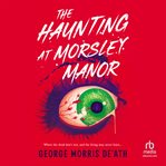 The Haunting at Morsley Manor cover image cdn