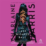 The Last Wizards' Ball cover image cdn