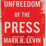 Unfreedom of the Press cover image cdn