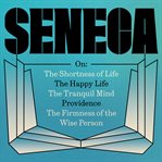 Seneca: The 'on' Essays cover image cdn