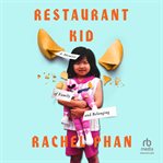 Restaurant Kid : A Memoir Of Family And Belonging cover image cdn