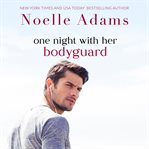 One Night With Her Bodyguard cover image cdn