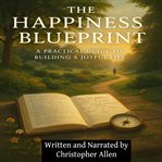 The Happiness Blueprint (Library Edition) cover image cdn