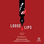 Loose Lips cover image cdn