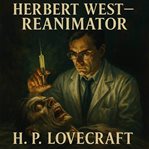 Herbert West-Reanimator cover image cdn