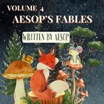 Aesop's Fables - Volume 4 (Library Edition) cover image cdn
