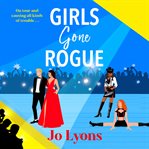 Girls Gone Rogue cover image cdn