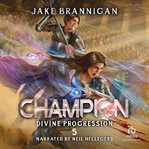 Champion : A LitRPG Adventure cover image cdn