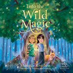 Into the Wild Magic cover image cdn