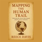 Mapping the Human Trail cover image cdn