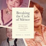 Breaking the Cycle of Silence cover image cdn
