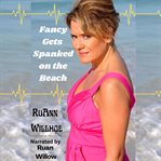 Fancy Gets Spanked on the Beach (Library Edition) cover image cdn