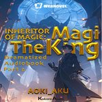 Inheritor of Magic: The Magi King Part 2 cover image cdn