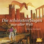 Die schönsten Sagen aus aller Welt cover image cdn