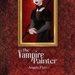 The Vampire Painter (Library Edition) cover image cdn