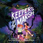 Keepers of the Marsh cover image cdn