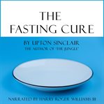 The Fasting Cure cover image cdn
