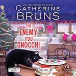 The Enemy You Gnocchi cover image cdn