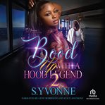 Boo'd up With a Hood Legend 2 cover image cdn