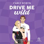 Drive Me Wild cover image cdn