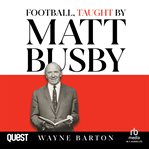 Football, Taught by Matt Busby cover image cdn